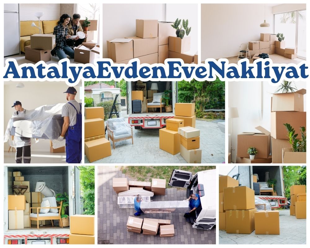 Antalya Çamaş Evden Eve Nakliye